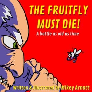 TheFruitFlyMustDieCoverMockUp